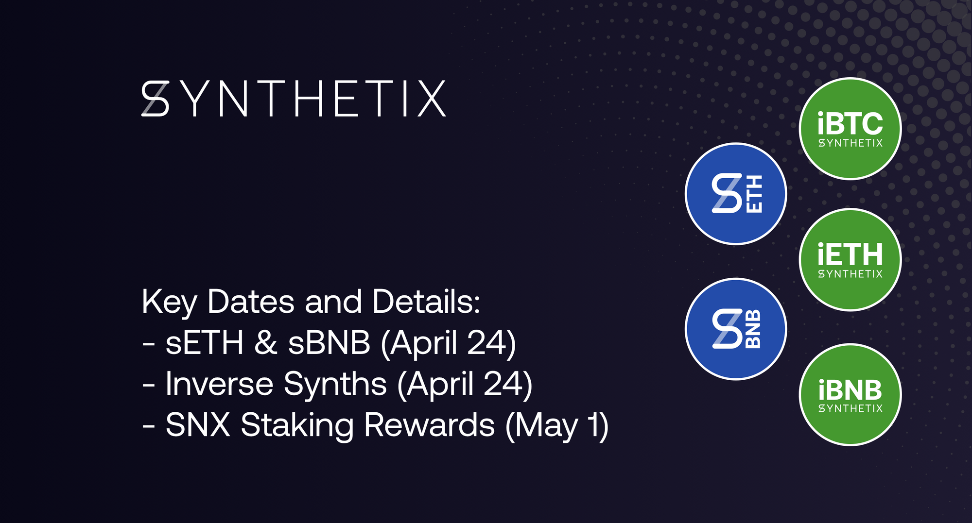 Key Dates and Details: sETH, sBNB, Inverse Synths, and SNX Staking Rewards