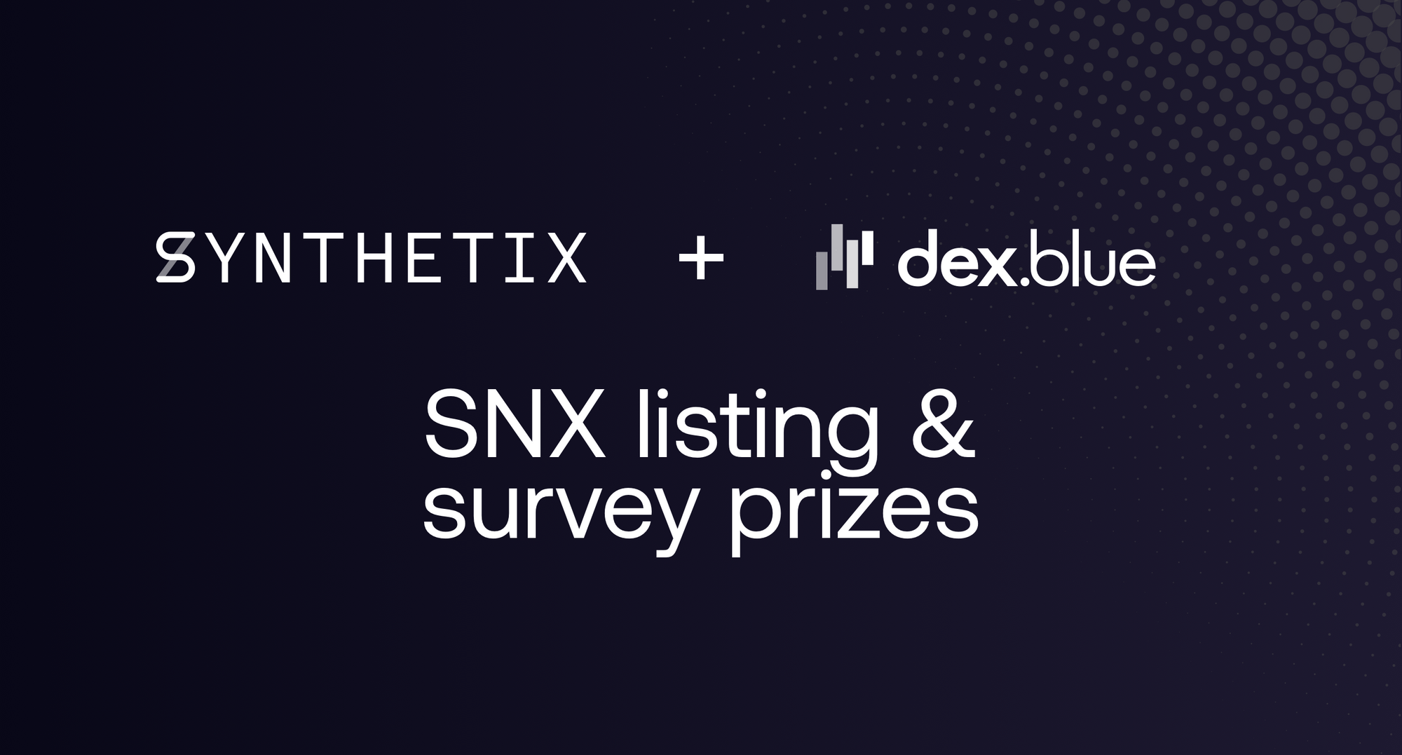 Complete this trading survey and WIN before SNX lists on dex.blue next week!