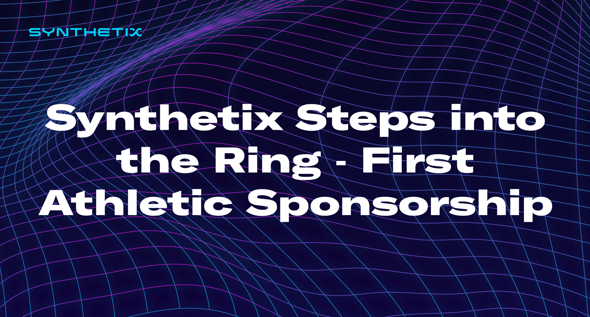 Synthetix Steps into the Ring - First Athletic Sponsorship