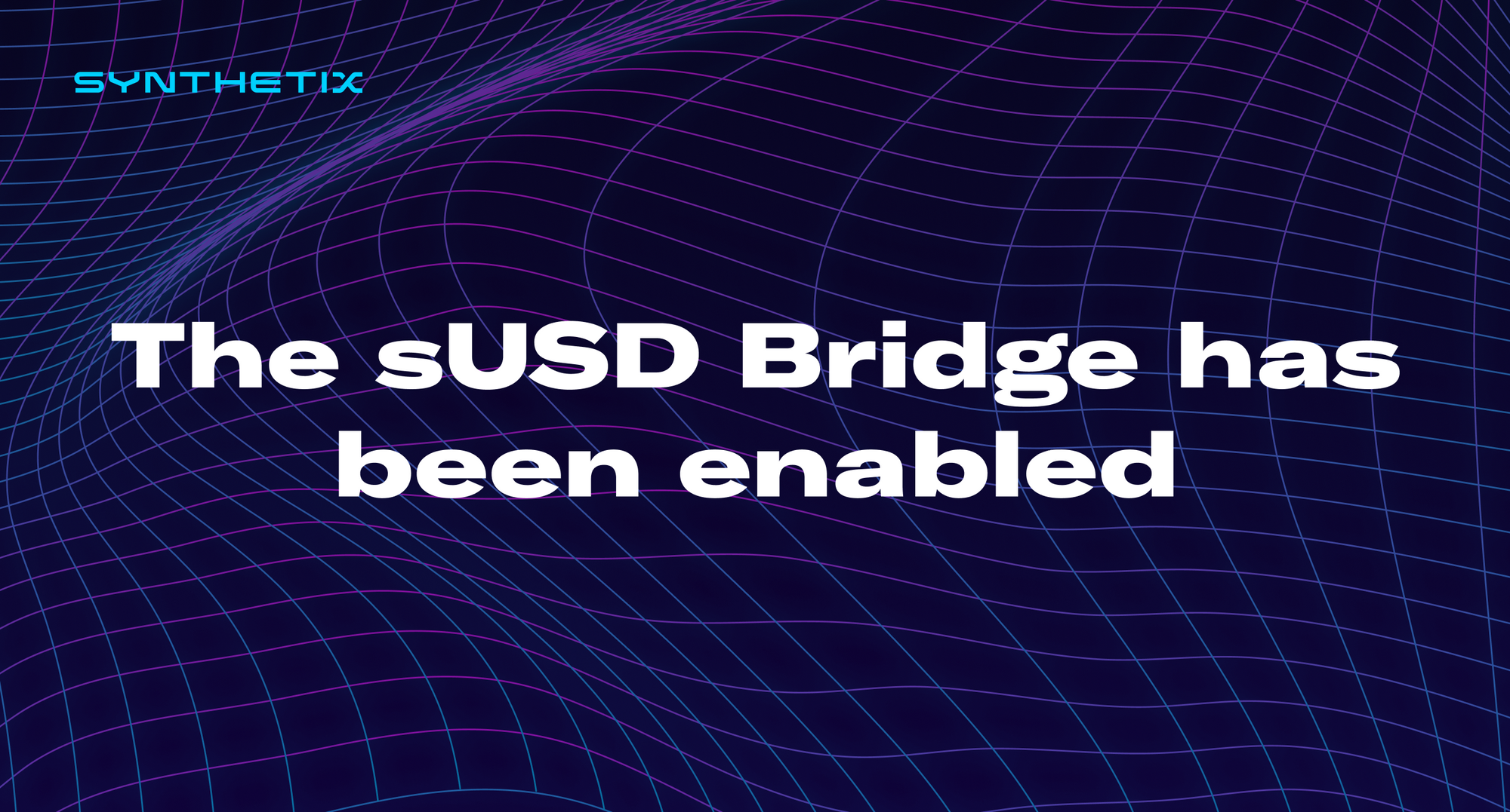 The sUSD Bridge has been enabled