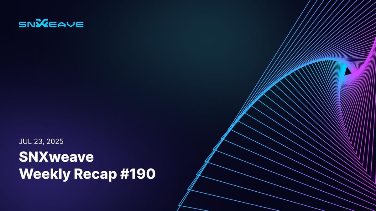SNXweave Weekly Recap 190