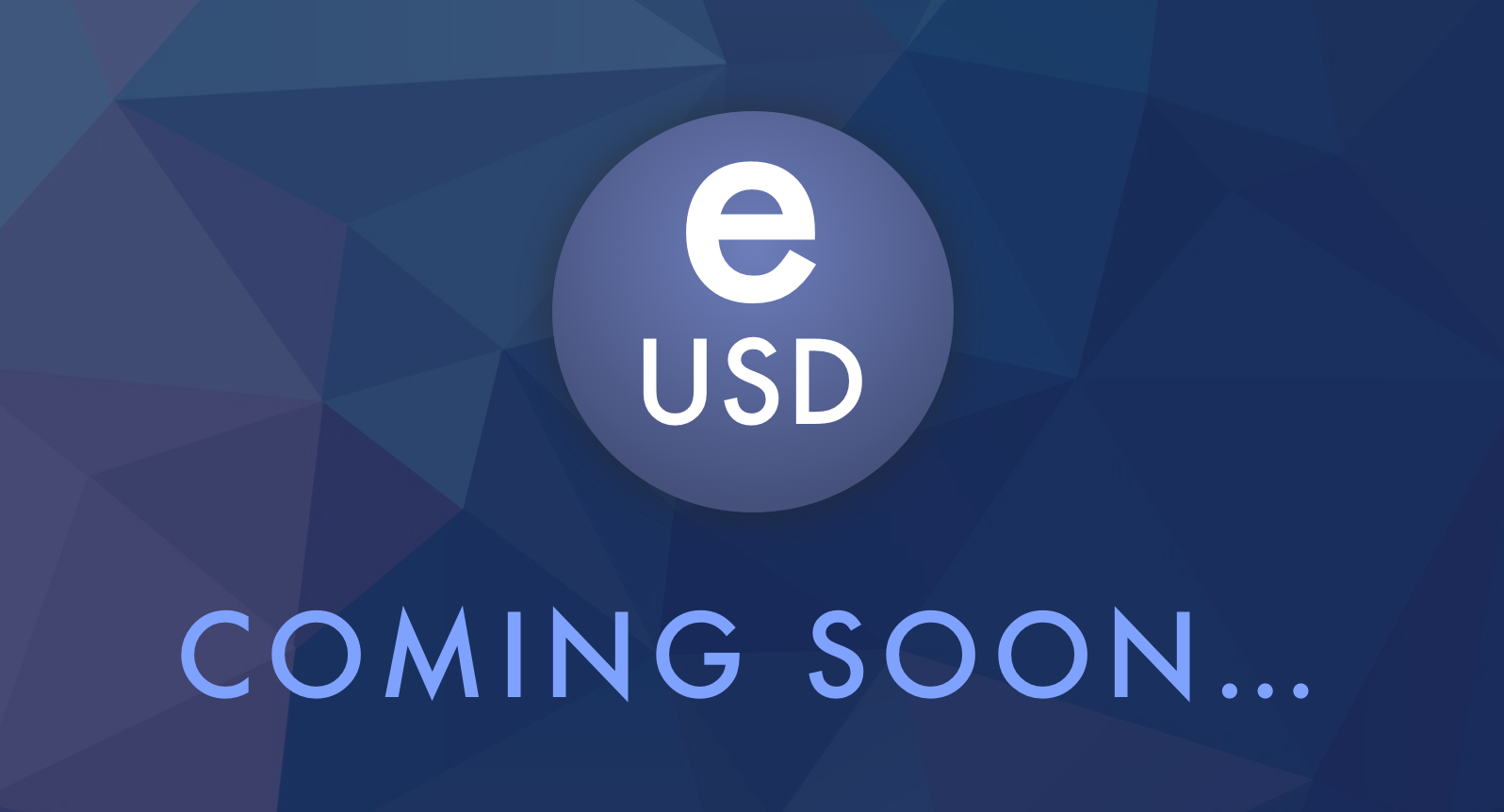 The full launch of eUSD is coming next week!