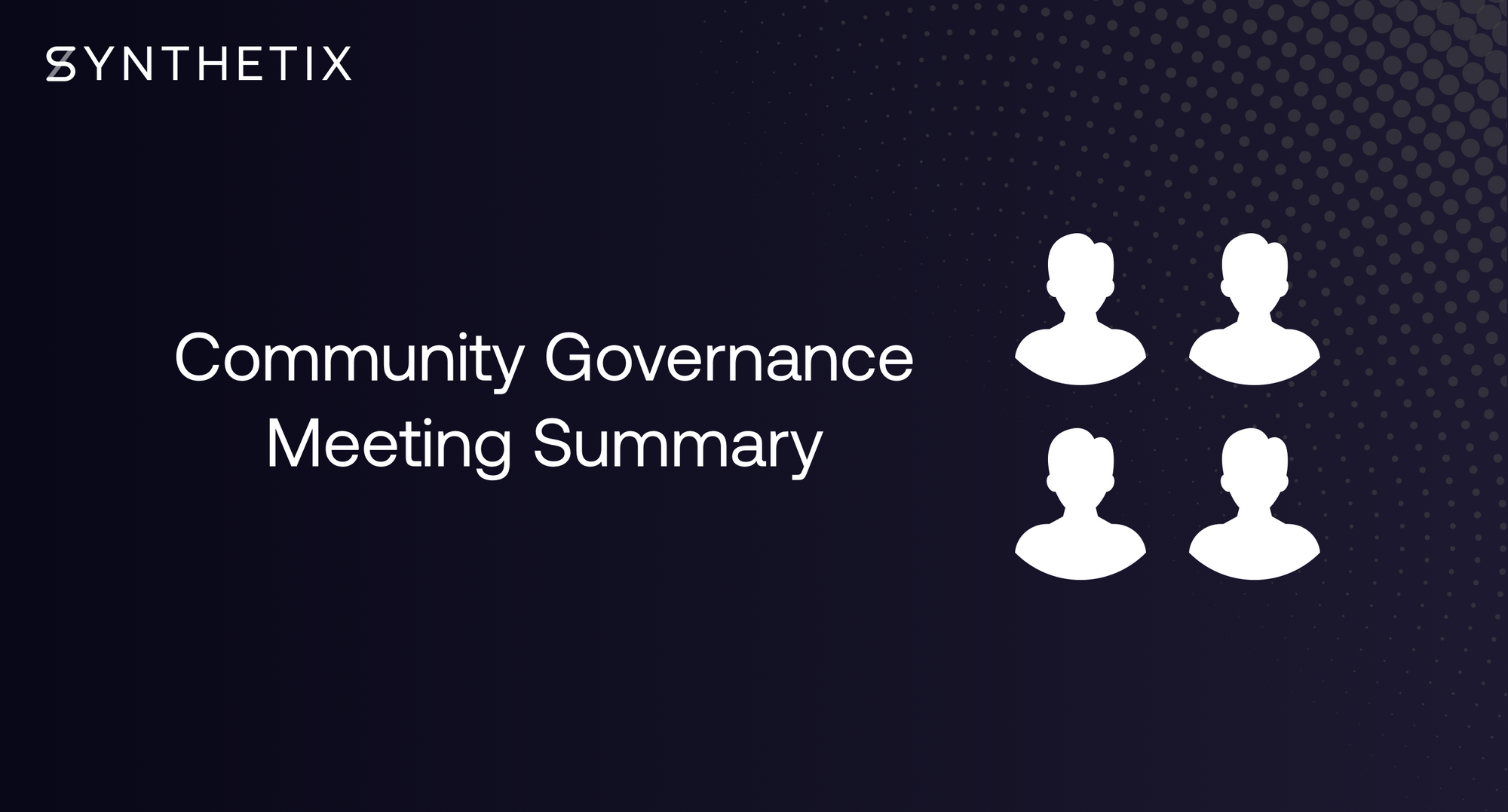 Summary: Community Governance Meeting #1