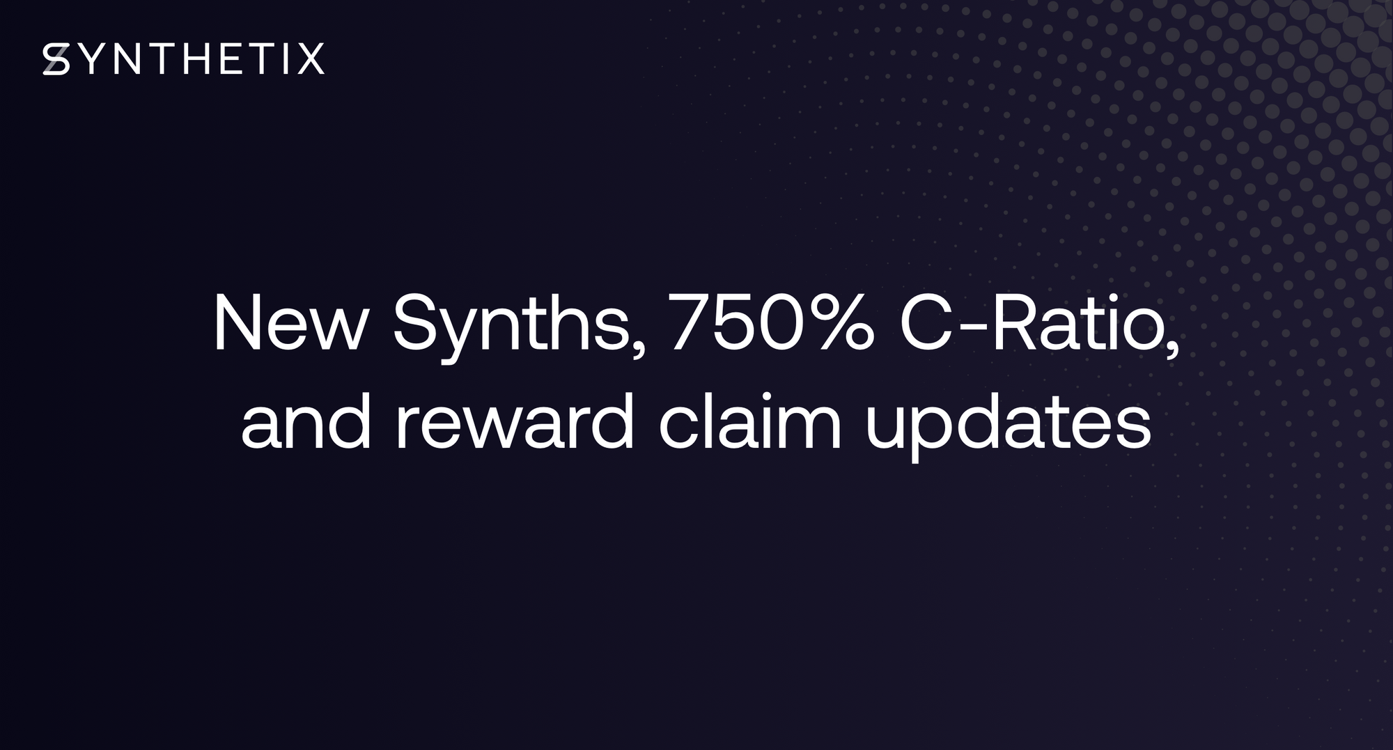 New crypto Synths, 750% C-Ratio, and reward claim updates!
