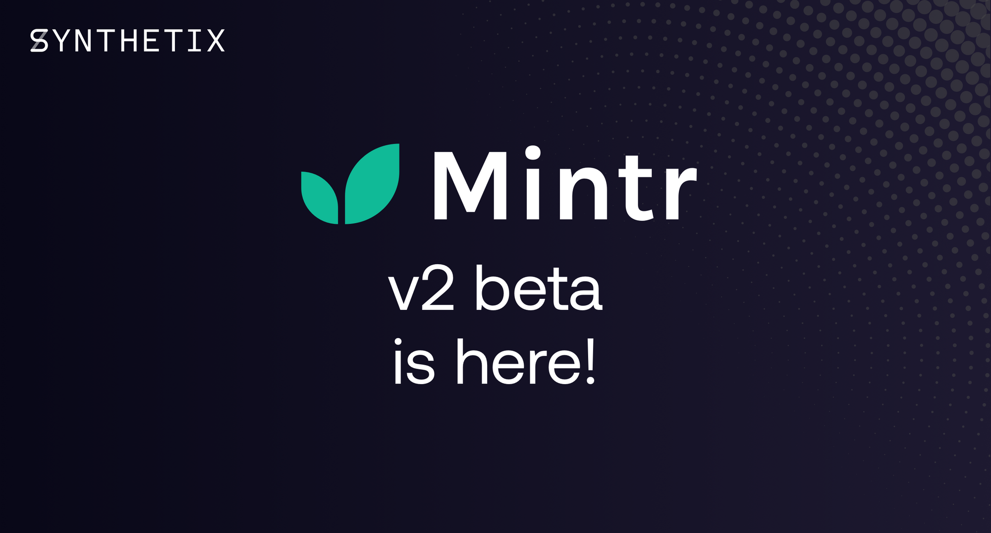 The Mintr v2 beta is now live!