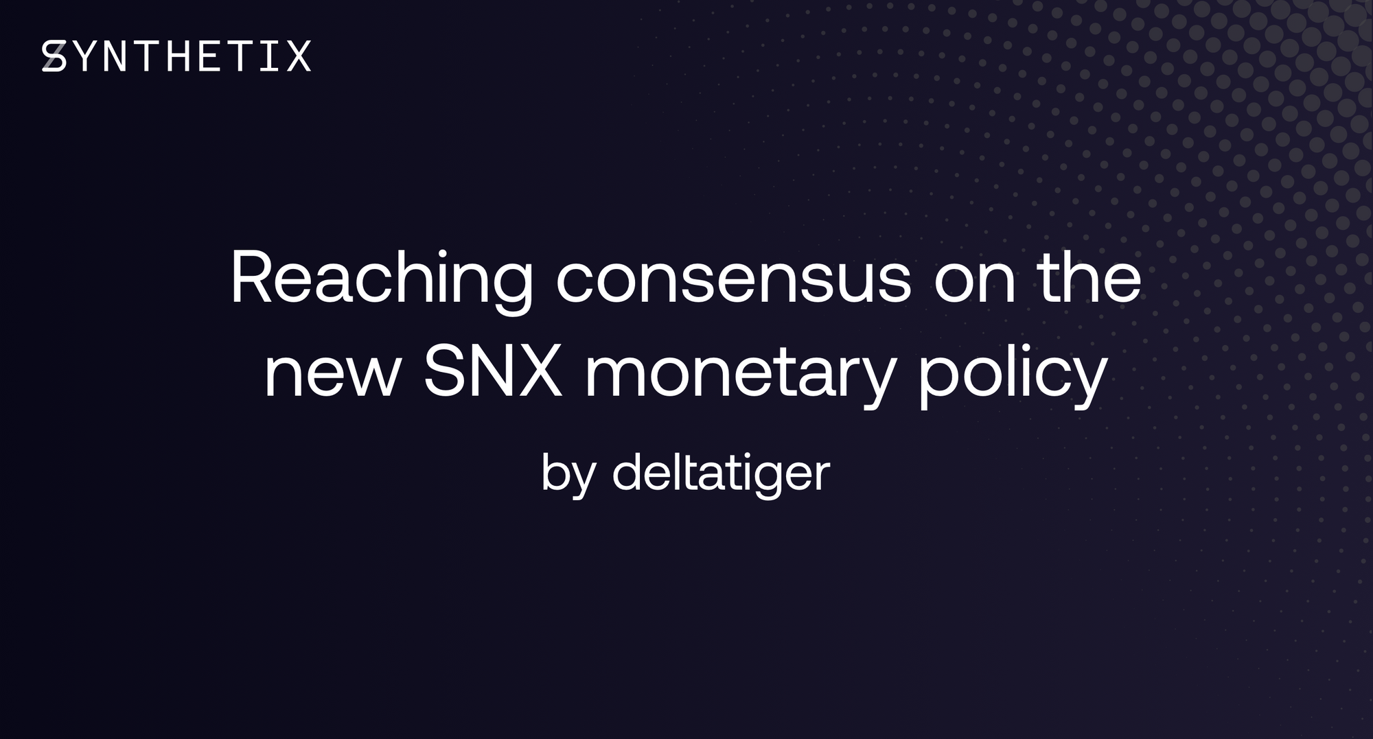 Reaching consensus on the new SNX monetary policy