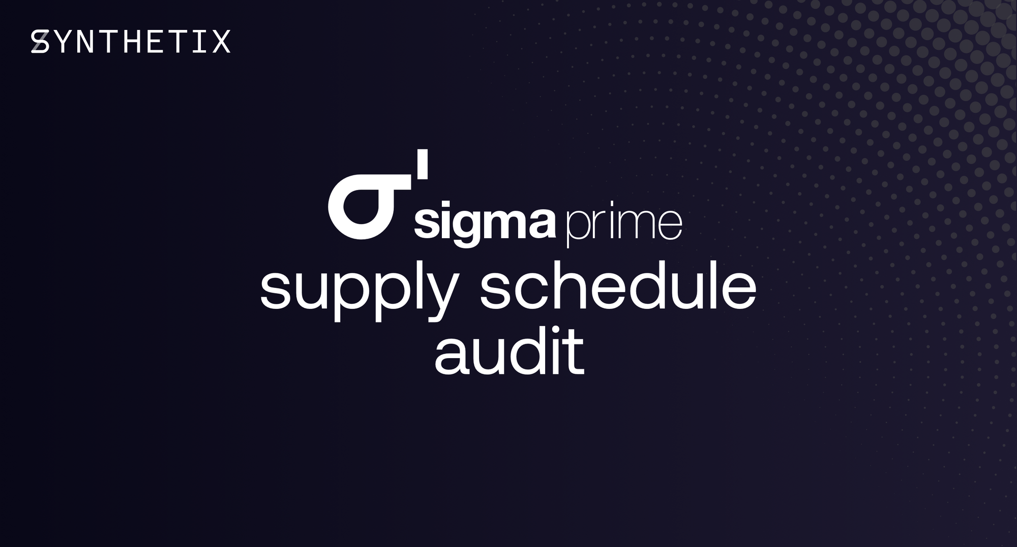 Supply schedule audit completed by Sigma Prime