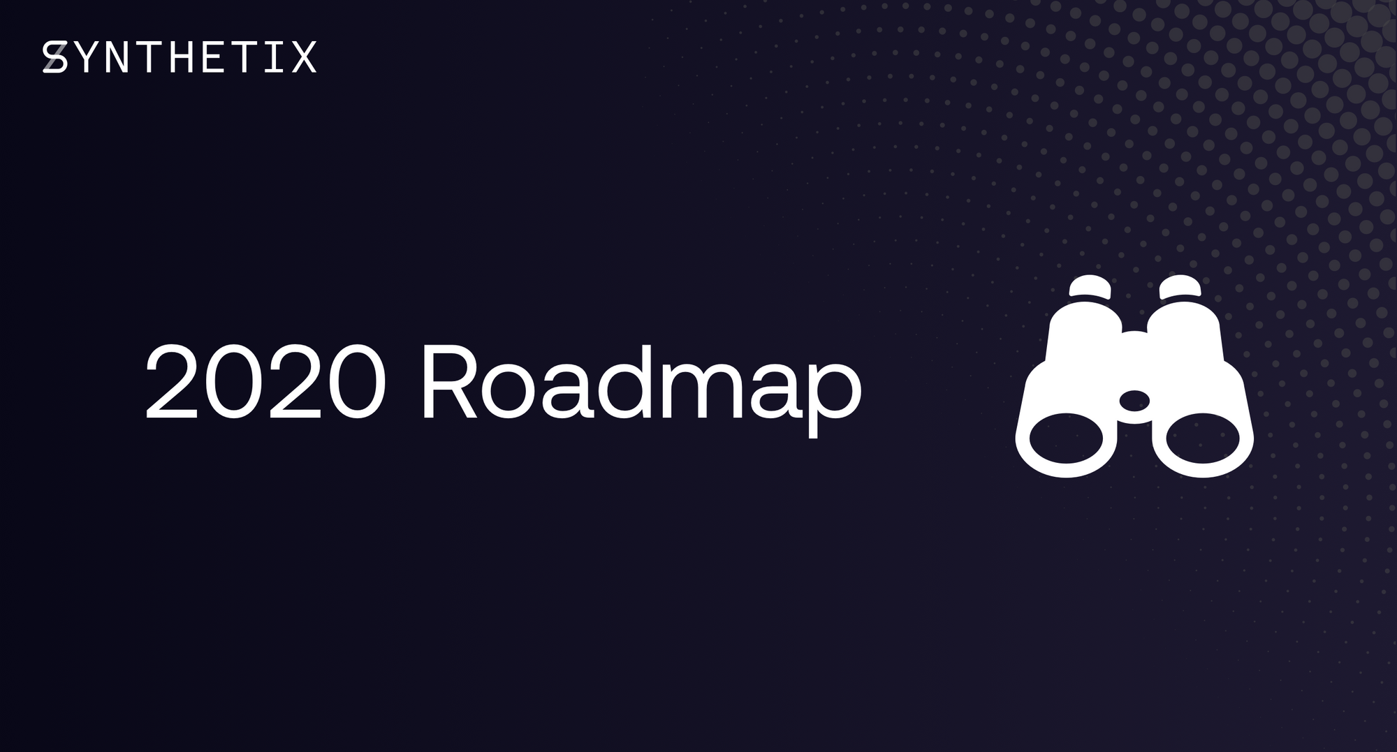 2020 Roadmap