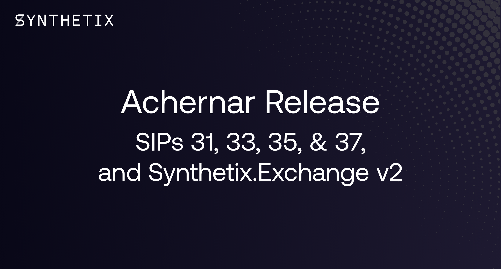 The Achernar Release