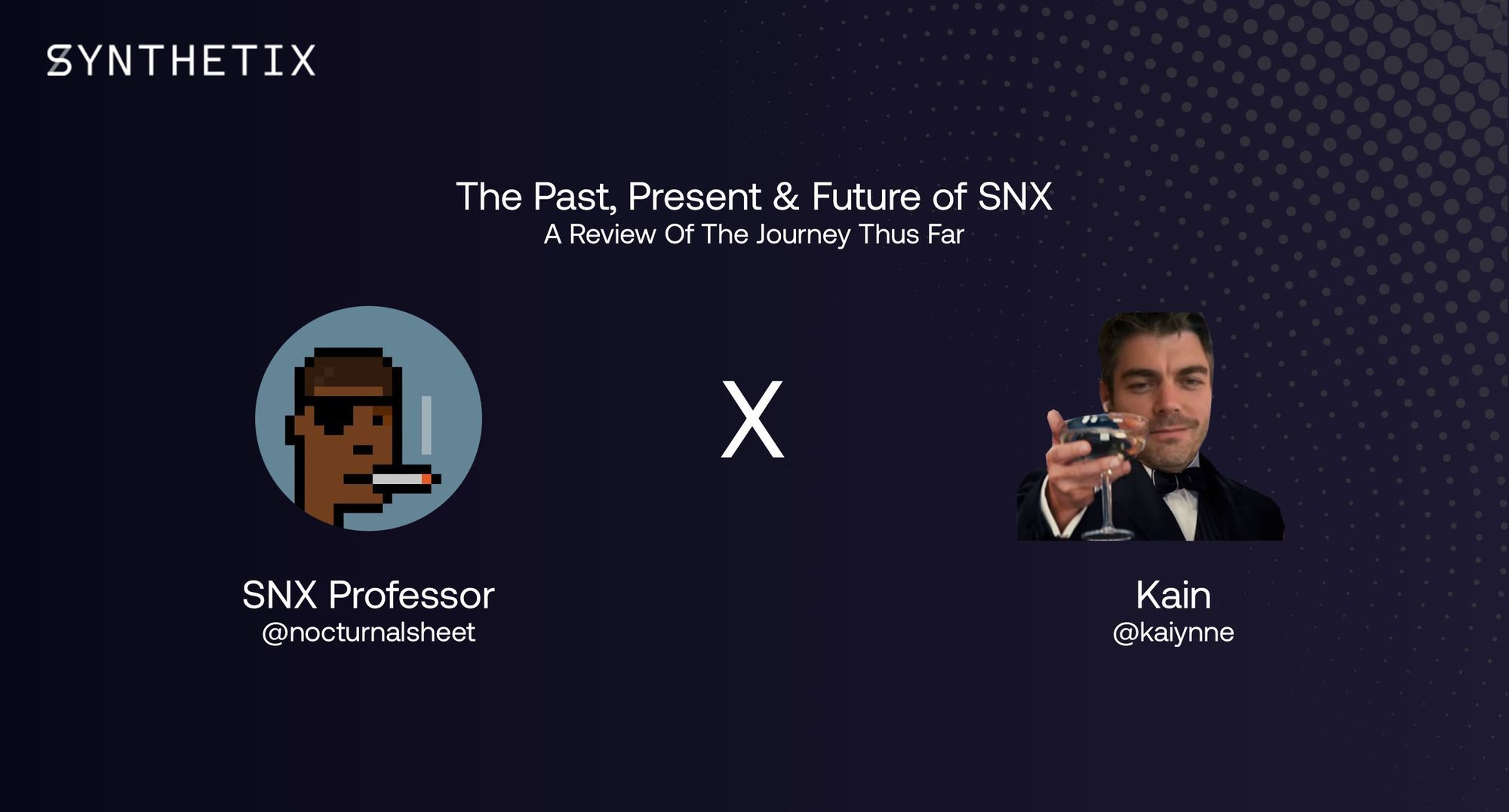 Interview: The Past, Present & Future of Synthetix with the SNX Professor and Kain