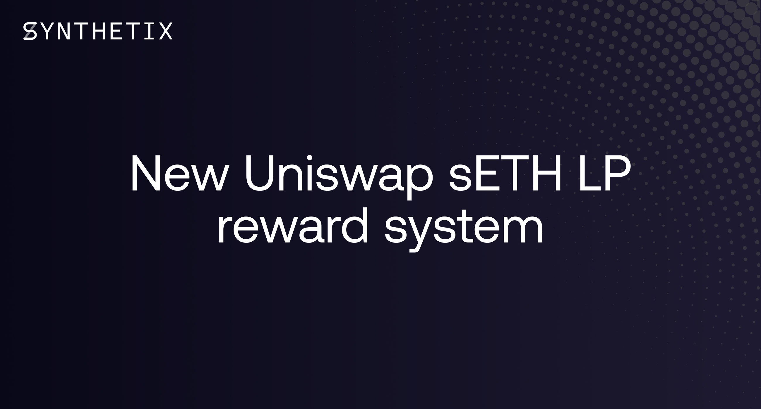 New Uniswap sETH LP reward system