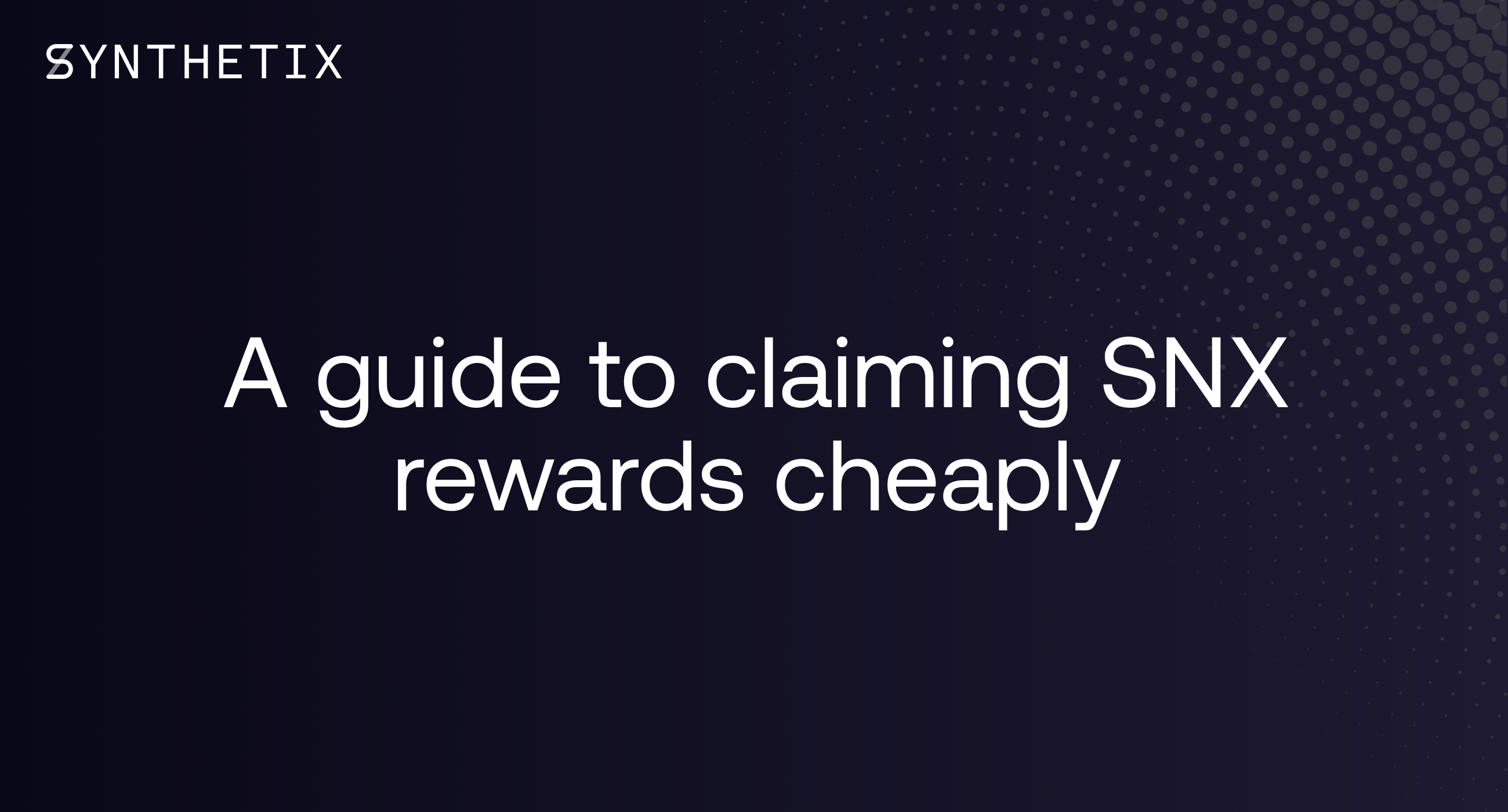 A guide to claiming SNX staking rewards cheaply