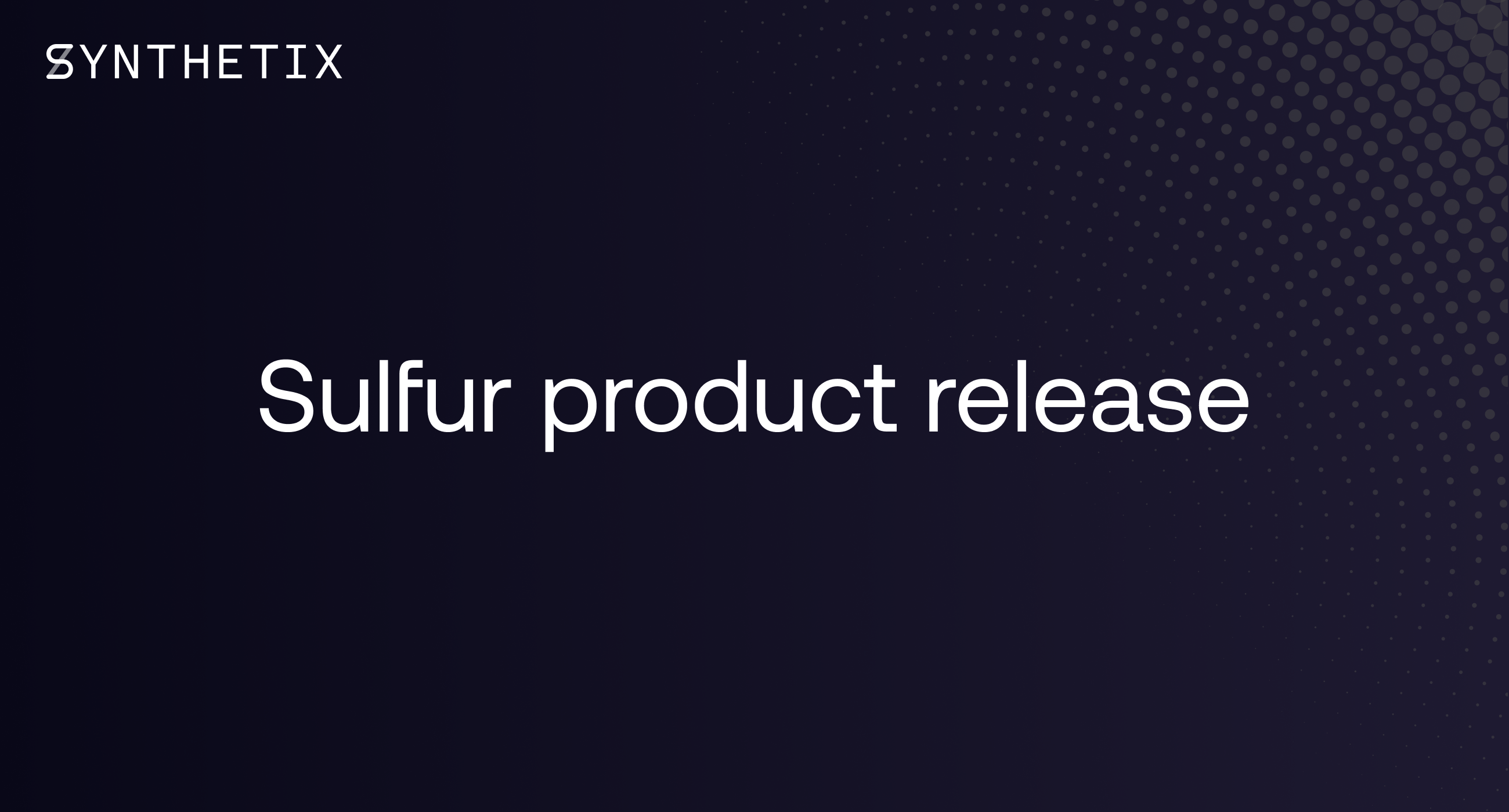 Sulfur Product Release
