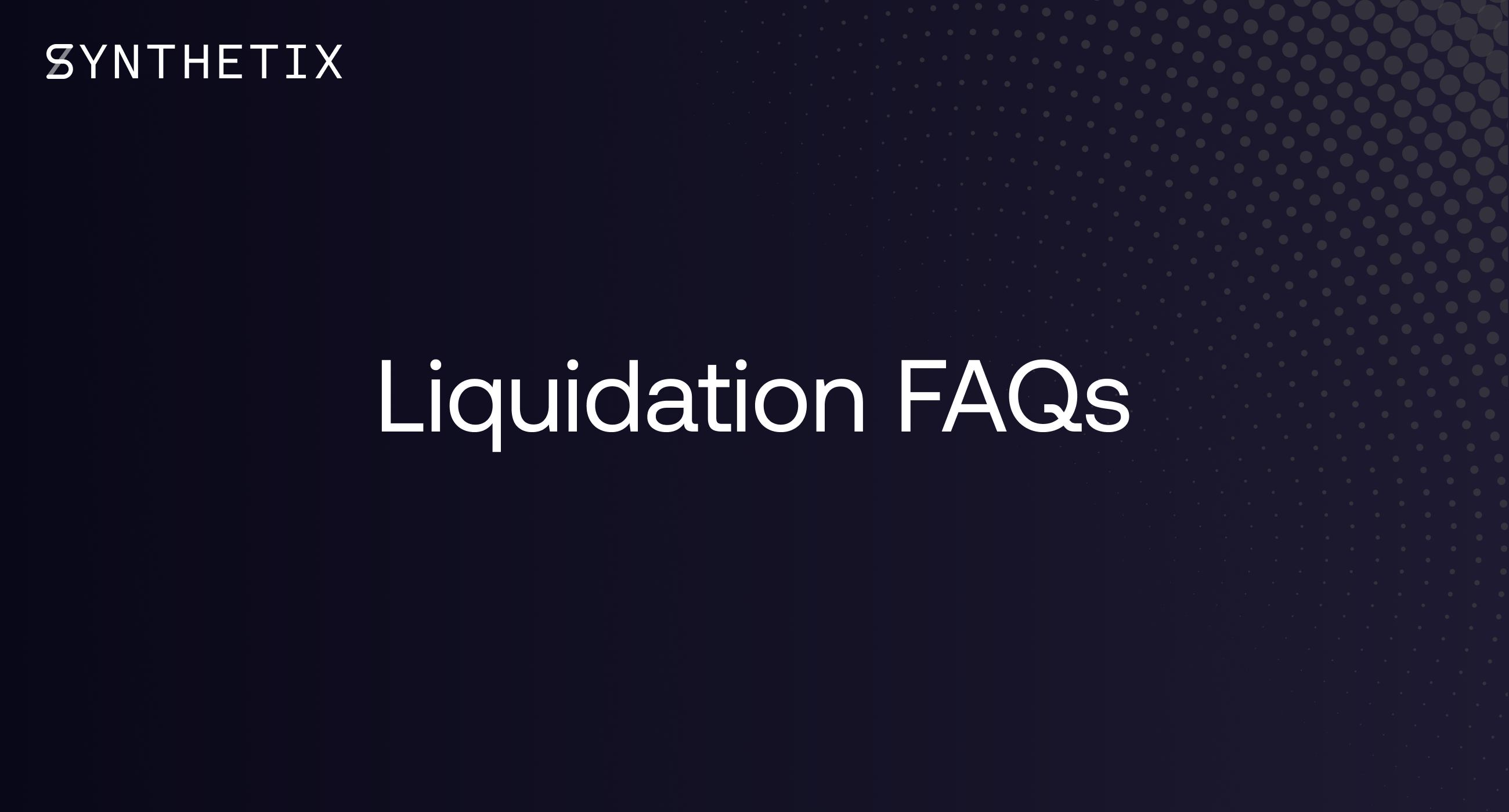 Liquidation FAQ's
