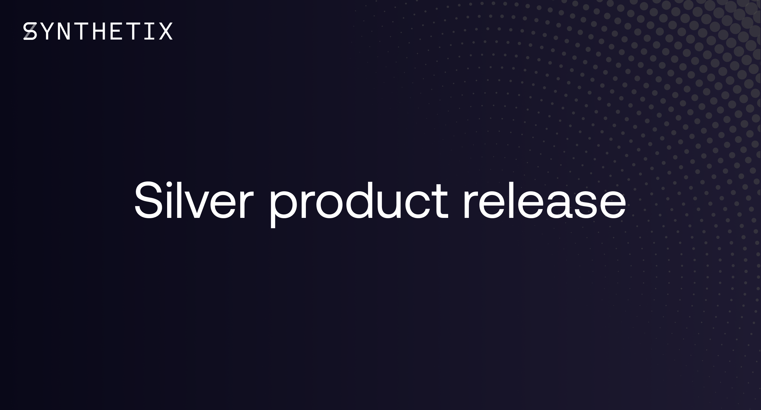 Silver product release