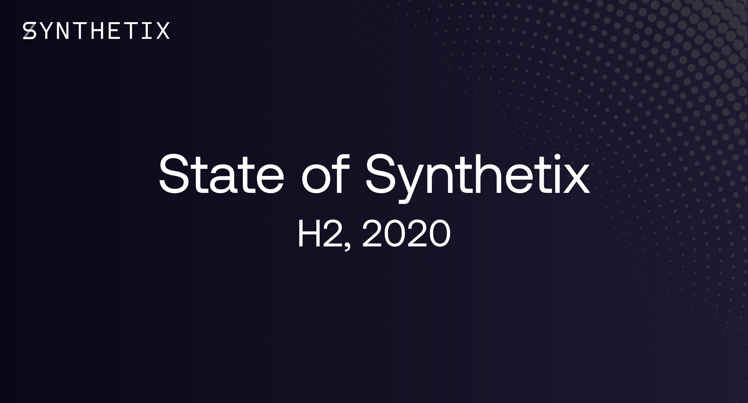 State of Synthetix H2 2020