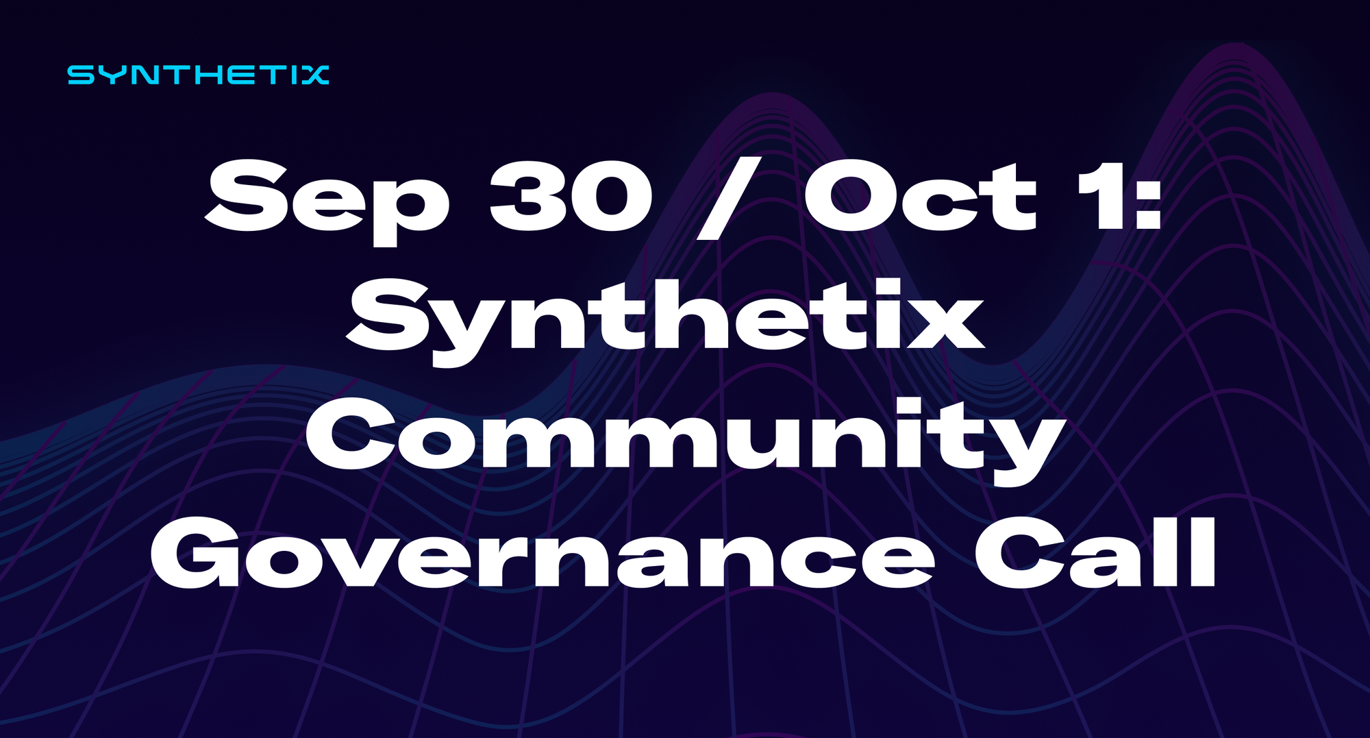 Come join us on Sep 30 / Oct 1 for the next Synthetix community governance call!
