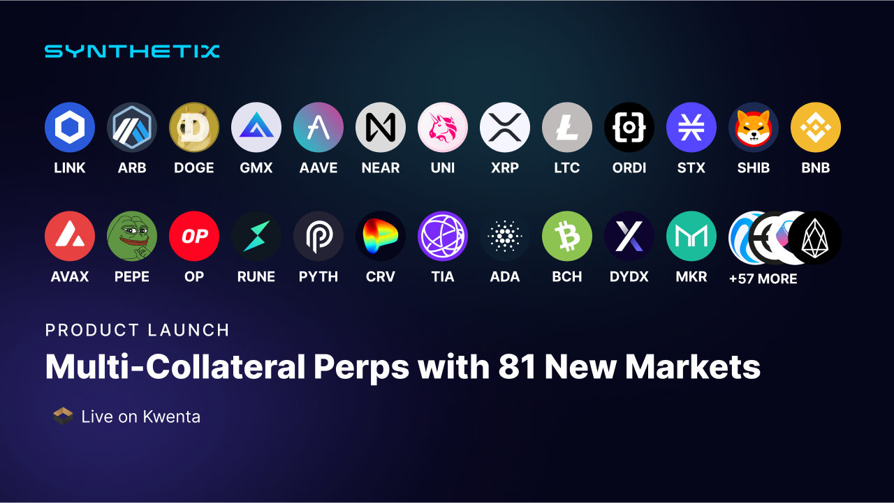 Synthetix Multi-Collateral Perps with 81 New Markets on Kwenta