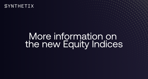 More Information on the new Equity Indices