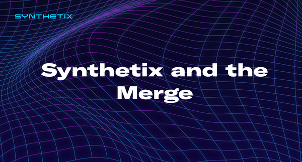 Synthetix and the Merge