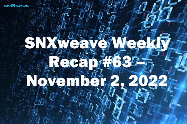 SNXweave Weekly Recap 63