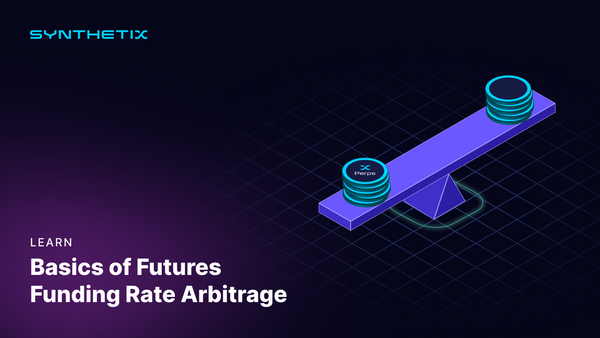 The Ultimate Guide to Synthetix Perps Arbitrage