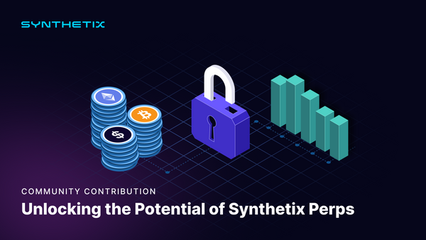 Unlocking the Potential of Synthetix Perps
