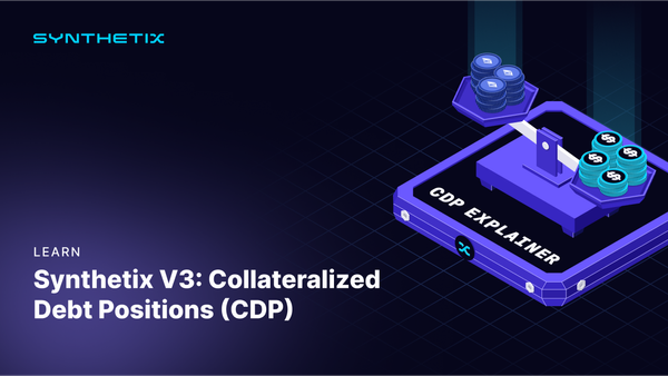 Synthetix V3: Collateralized Debt Positions (CDPs)